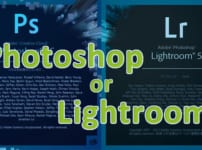 Photoshop or Lightroom